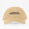 Gorra DRILL - TU AMOR ES UN PERIODICO